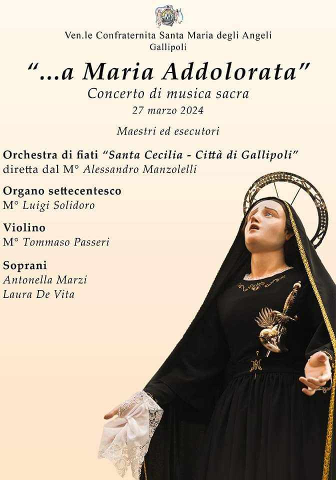 locandina del Concerto per l'Addolorata nella chiesa di S. M. degli Angeli di Gallipoli il 27 marzo 2024 con il maestro L. Solidoro